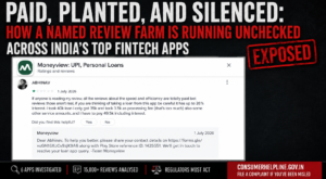 Featured image for the investigation "Paid, Planted, and Silenced: How a Named Review Farm Is Running Unchecked Across India's Top Fintech Apps", showing ABHINAV's Google Play review warning about alleged paid reviews on the MoneyView app alongside the investigation headline.